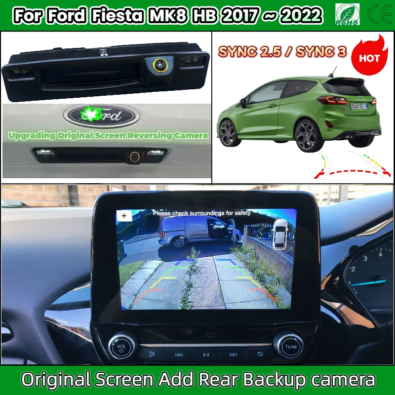 Kamera cofania do Forda Fiesta MK8 HB 2017 ~ 2022 SYNC 2.5 / 3, montowana w uchwycie klapy bagażnika, z HD i… Kamera cofania do Forda Fiesta MK8 HB 2017 ~ 2022 SYNC 2.5 / 3, montowana w uchwycie klapy bagażnika, z HD i…